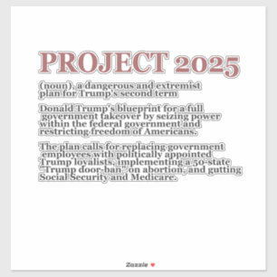 Pro Democracy Anti Project 2025 Republican Trump Sticker