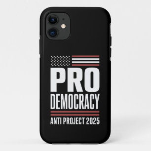 Pro Democracy Anti Project 2025 Trump 2025 iPhone 11 Case