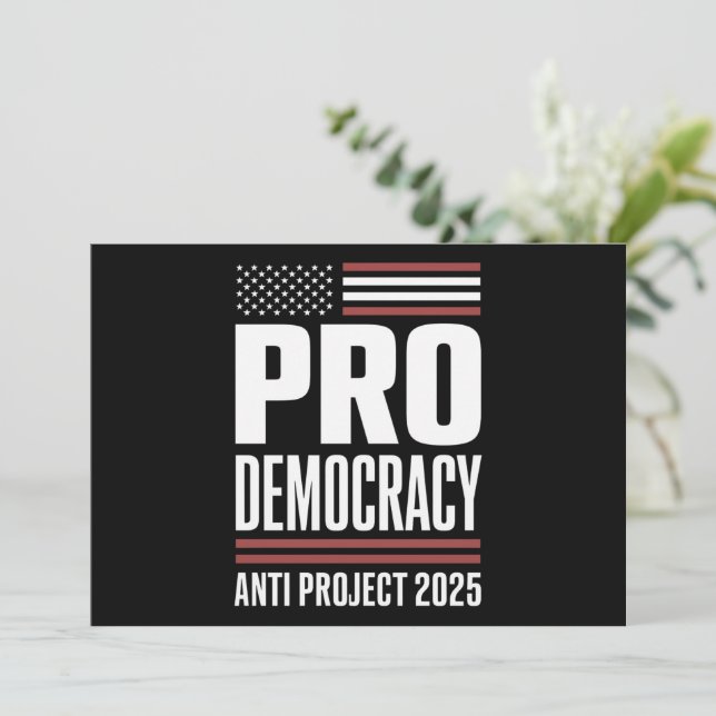Pro Democracy Anti Project 2025 Trump 2025 Invitation (Standing Front)