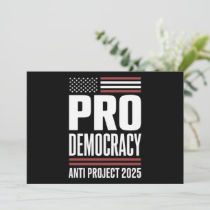 Pro Democracy Anti Project 2025 Trump 2025 Invitation