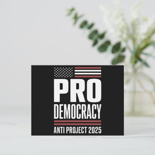 Pro Democracy Anti Project 2025 Trump 2025 Postcard (Standing Front)