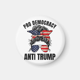 Pro Democracy - Anti Trump Messy Bun American Flag Magnet