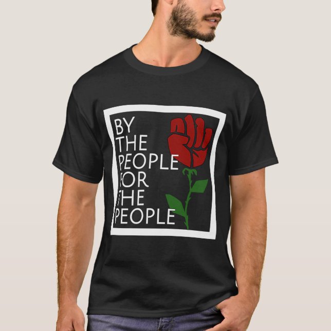Pro Democratic Socialism Protest Fist Symbol Socia T-Shirt (Front)
