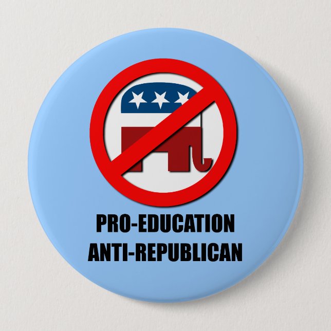 Pro-Education Anti-Republican Pinback Button (Front)