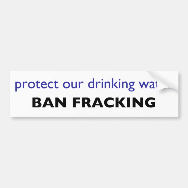 pro-environment, anti-fracking bumper sticker (Front)
