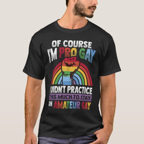 Pro Gay Pride LGBTQ Fist for a Pride Parade T_Shirt