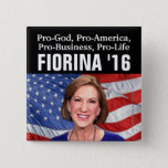 Pro-God, America, Business, Life Carly Fiorina 16 Button
