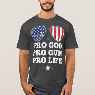 Pro God Pro Gun Pro Life USA American Sunglasses P T-Shirt