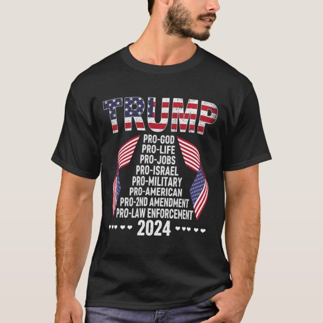 Pro God Pro Life Pro Jobs Pro Israel Pro Military  T-Shirt (Front)