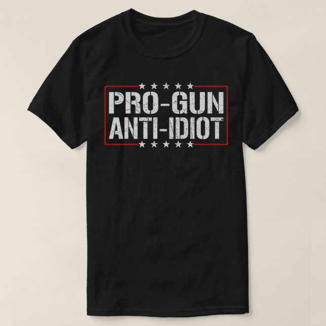 Pro Gun Anti Idiot2  T-Shirt (Design Front)