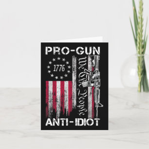 Pro Gun Anti Idiot Shirt Vintage Usa Flag 2nd Amen Card