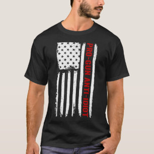 Pro-Gun Anti-Idiot T-Shirt