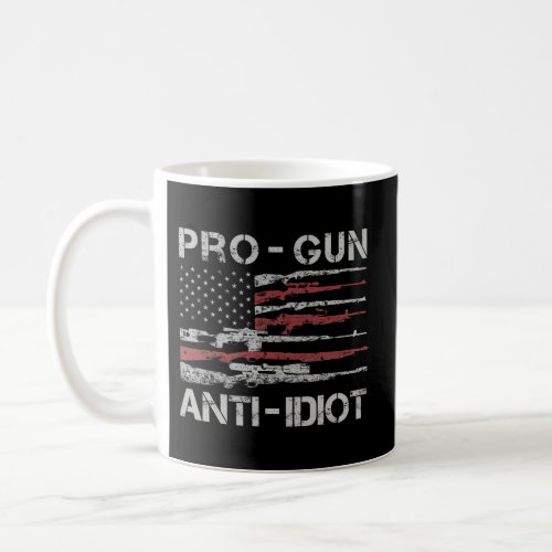 Pro Gun Anti Idiot Usa Flag 2Nd Amendment Coffee Mug
