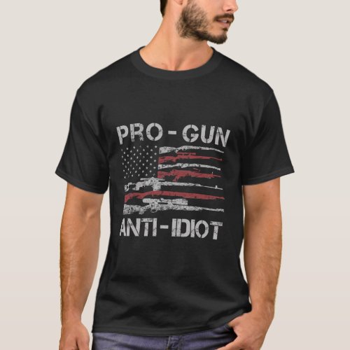 Pro Gun Anti Idiot Usa Flag 2Nd Amendment T_Shirt