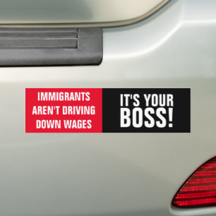 Pro-Immigrant Anti-Capitalist Bumper Sticker