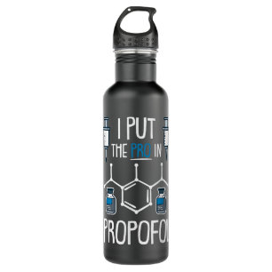 Pro In Propofol Nurse Doctor Anesthesia Gift Stainless Steel Water Bottle