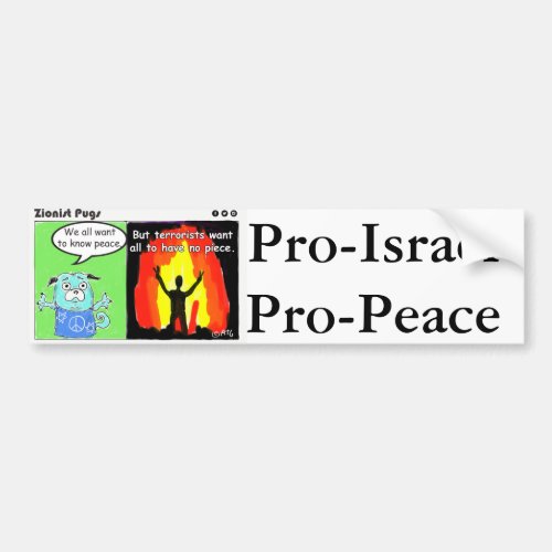 Pro_Israel Pro_Peace Bumper Sticker