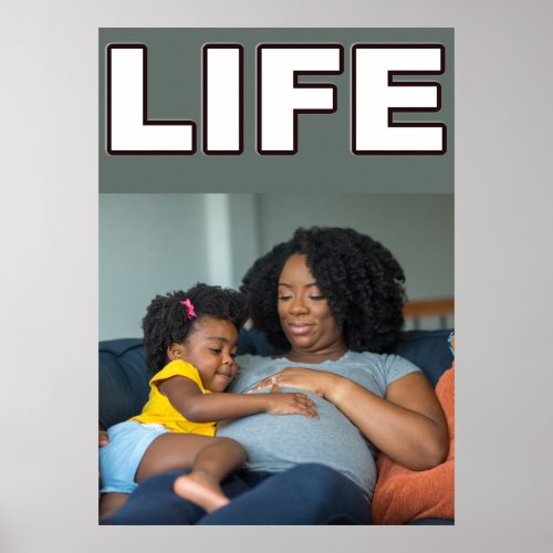 PRO_LIFE AFRICAN AMERICAN PREGNANT MOTHER DAUGHTER POSTER