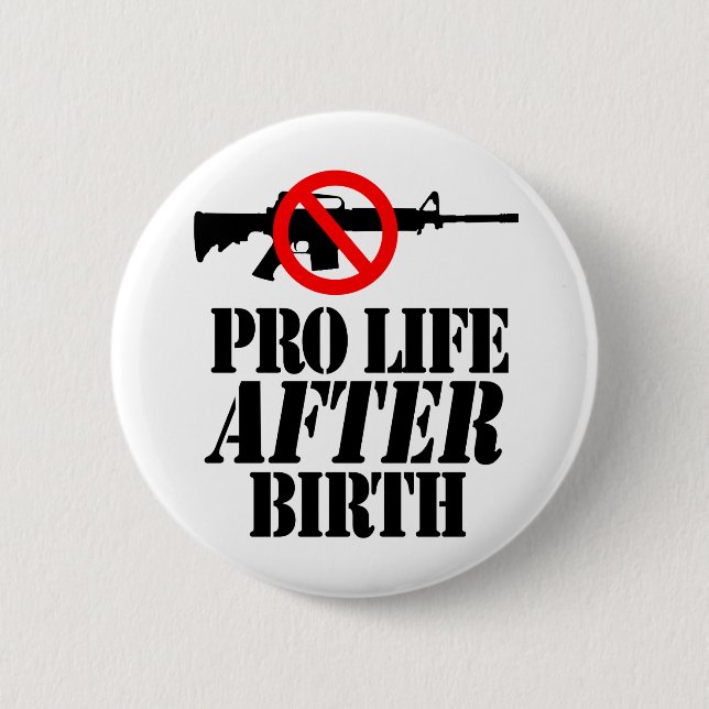 Pro Life After Birth Button (Front)