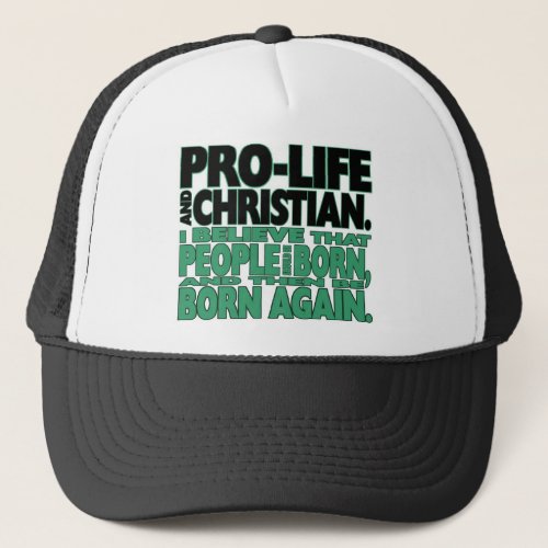 Pro_Life and Christian Hat