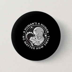Pro-life Anti-abortion T Shirt No How Small Women Button