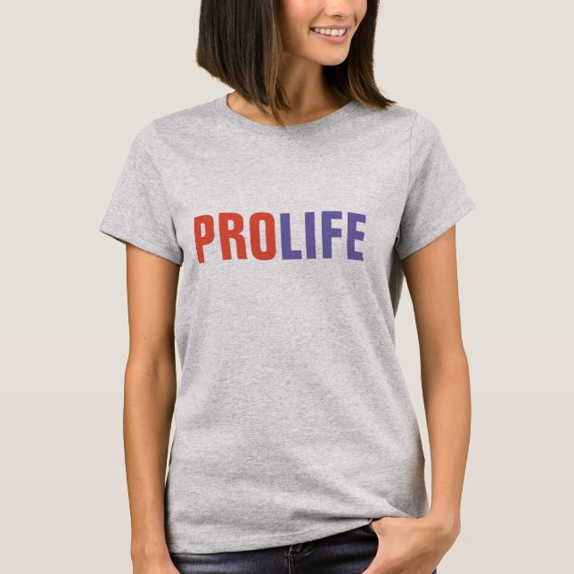 PRO-LIFE, Anti-abortionT-shirts T-Shirt (Front)