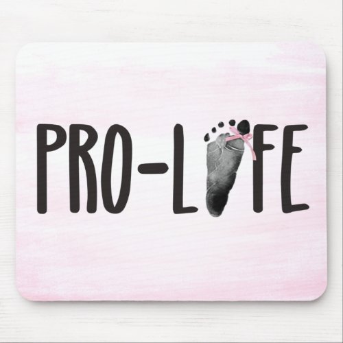 Pro_Life Baby Footprint on Pink Mouse Pad
