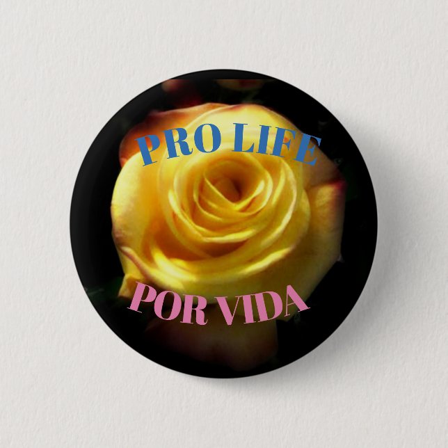 Pro life bilingual rose pin (Front)
