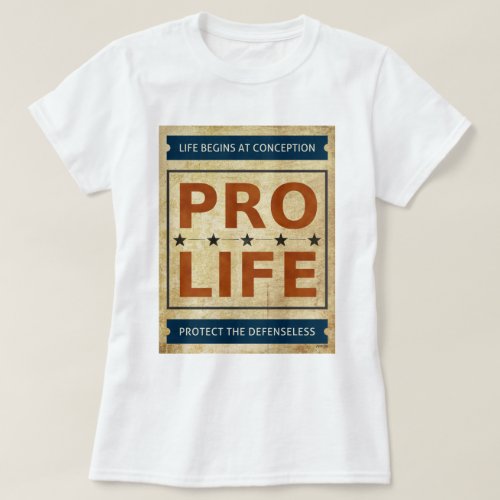 Pro Life Billboard T_Shirt
