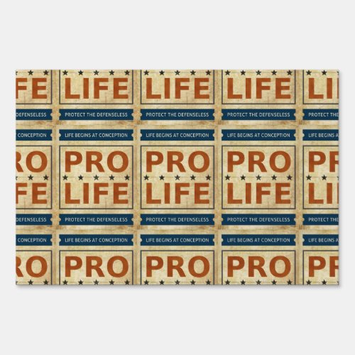 Pro Life Billboard Yard Sign