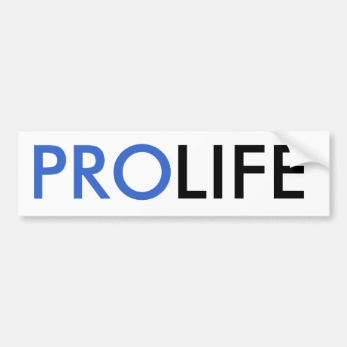 Pro_Life Bumper Sticker