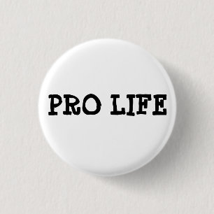 PRO LIFE BUTTON