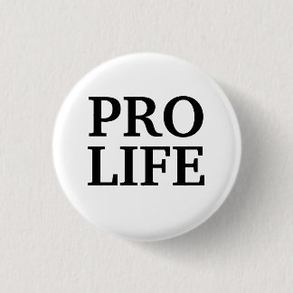 Pro Life Button