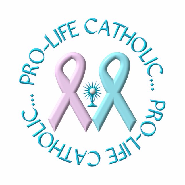 Pro-Life Catholic w/Monstrance & Pink/Blue Ribbons Cutout (Front)