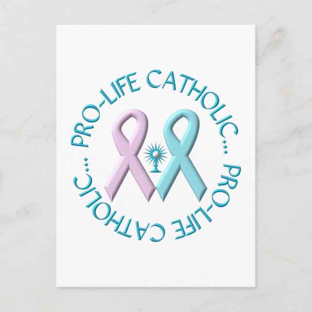 Pro-Life Catholic w/Monstrance & Pink/Blue Ribbons Postcard (Front)
