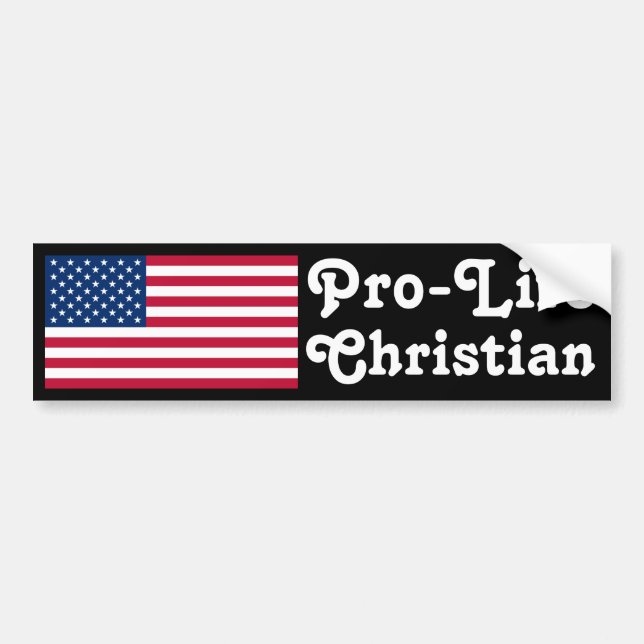 Pro-Life Christian Bumper Sticker (Front)