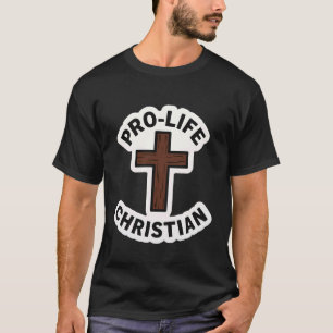 Pro-Life Christian Church Unborn Child Support Gro T-Shirt