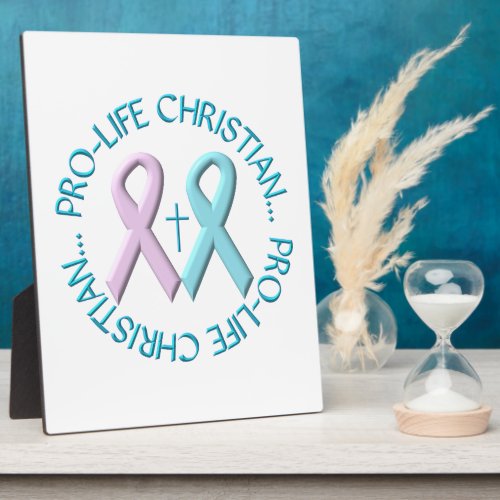 Pro_Life Christian wCross  PinkBlue Ribbons Plaque