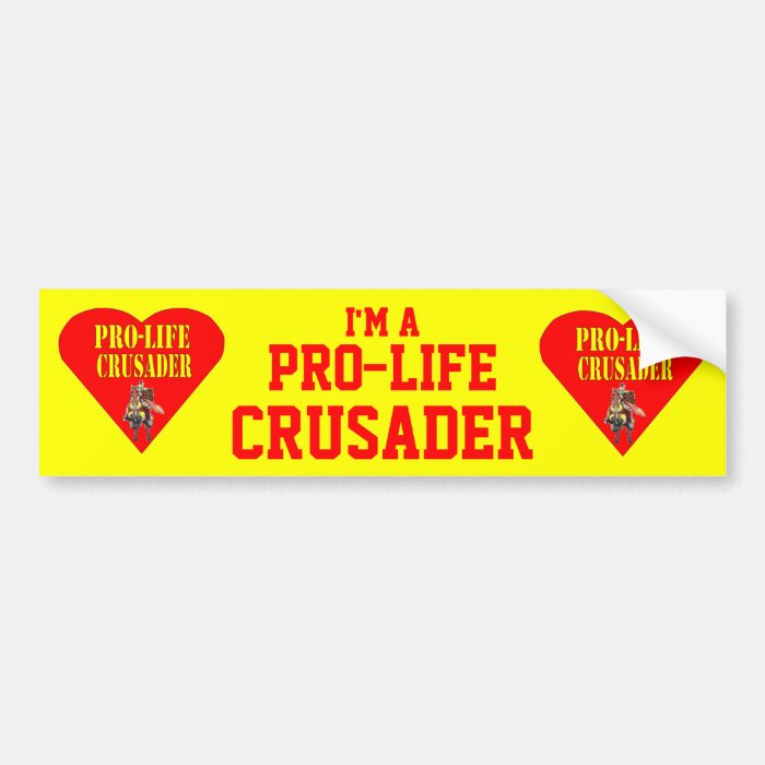 PRO LIFE CRUSADER BUMPER STICKER