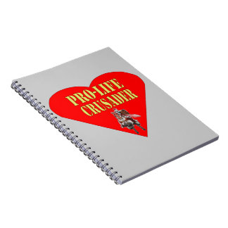 PRO LIFE CRUSADER NOTEBOOK