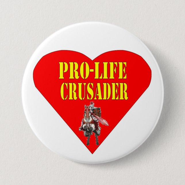PRO LIFE CRUSADER PINBACK BUTTON (Front)
