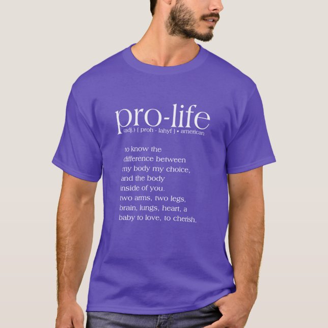 Pro-Life Definition T-Shirt (Front)