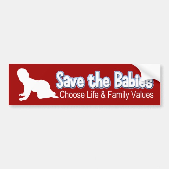 Pro-Life Diaper Parody Save the Babies Anti-Aborti Bumper Sticker (Front)