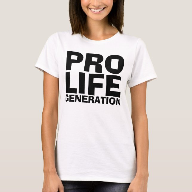 PRO LIFE GENERATIONS T-shirts Shirts Sweatshirts (Front)