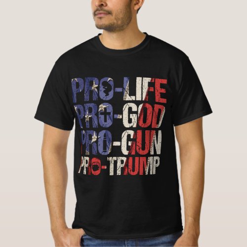 Pro Life God Gun Trump USA Re_elect Donald Trump 2 T_Shirt