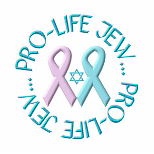 "Pro-Life Jew" w/Star of David & Ribbons Cutout