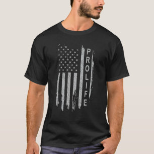 Pro Life on American Flag T-Shirt