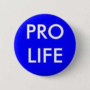 PRO LIFE PINBACK BUTTON