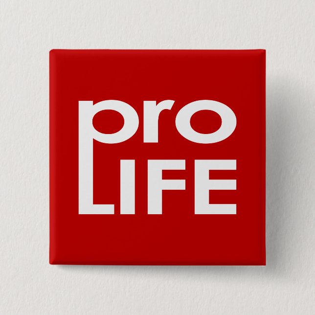 Pro Life Pinback Button (Front)