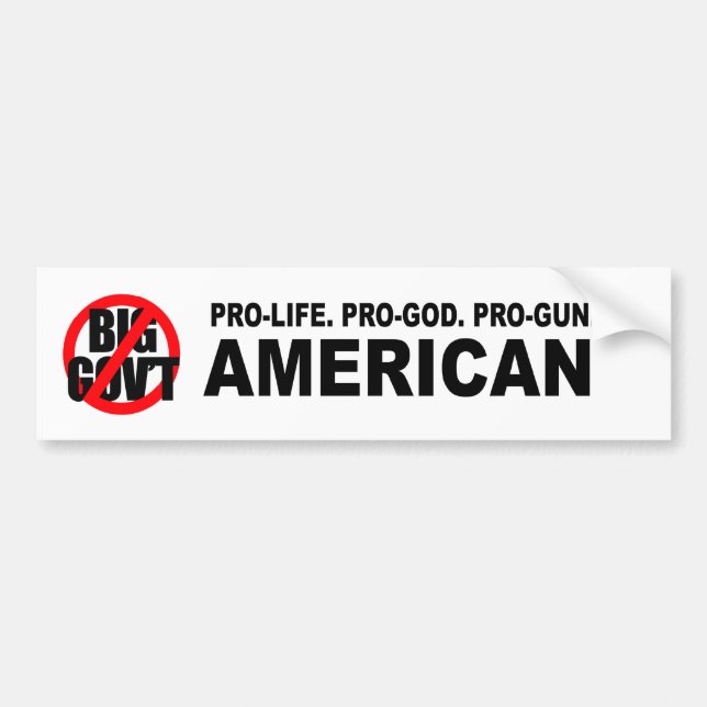 Pro-life. Pro-God. Pro-Gun American Bumper Sticker (Front)